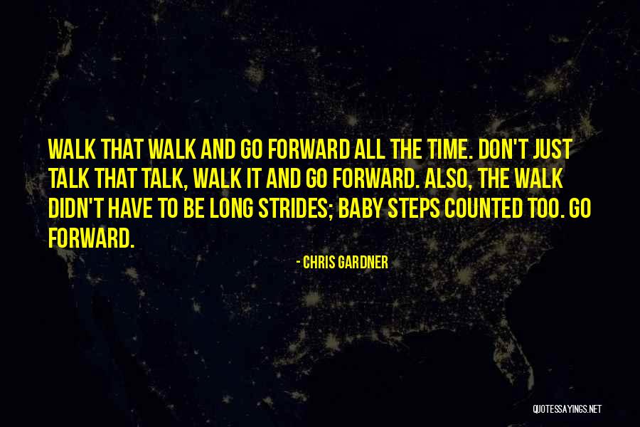 Baby Talk Quotes By Chris Gardner Baby Talk Quotes By Chris Gardner