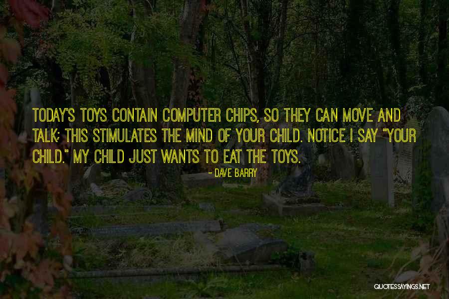 Baby Talk Quotes By Dave Barry Baby Talk Quotes By Dave Barry