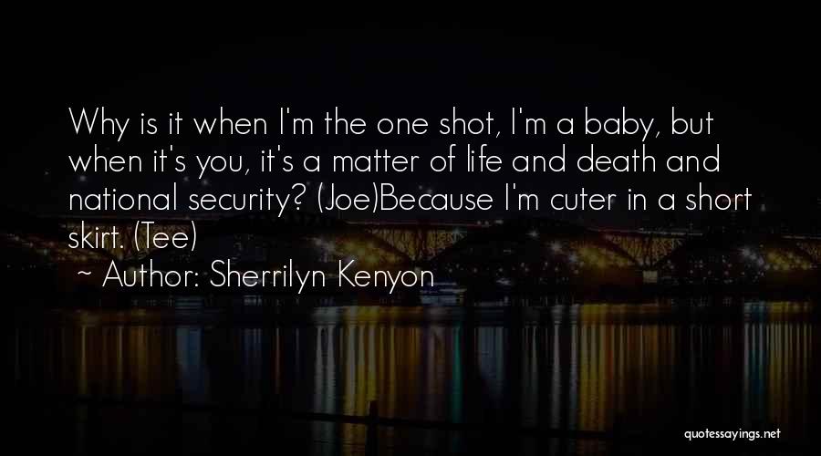 Baby Tee Quotes By Sherrilyn Kenyon