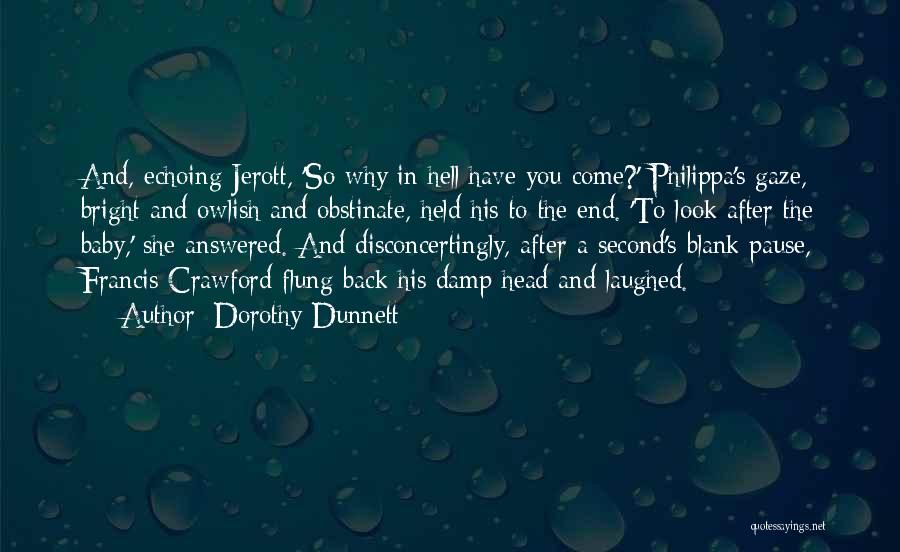 Baby To Come Quotes By Dorothy Dunnett