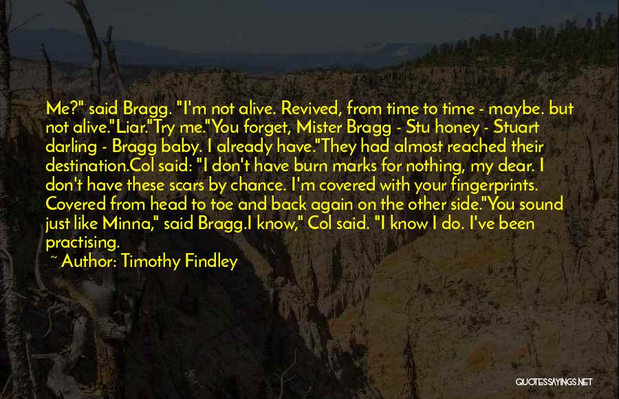 Baby Toe Quotes By Timothy Findley