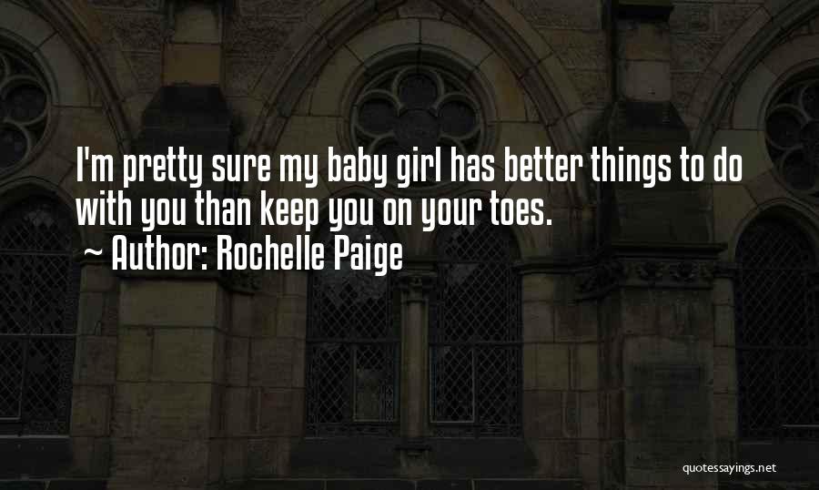 Baby Toes Quotes By Rochelle Paige