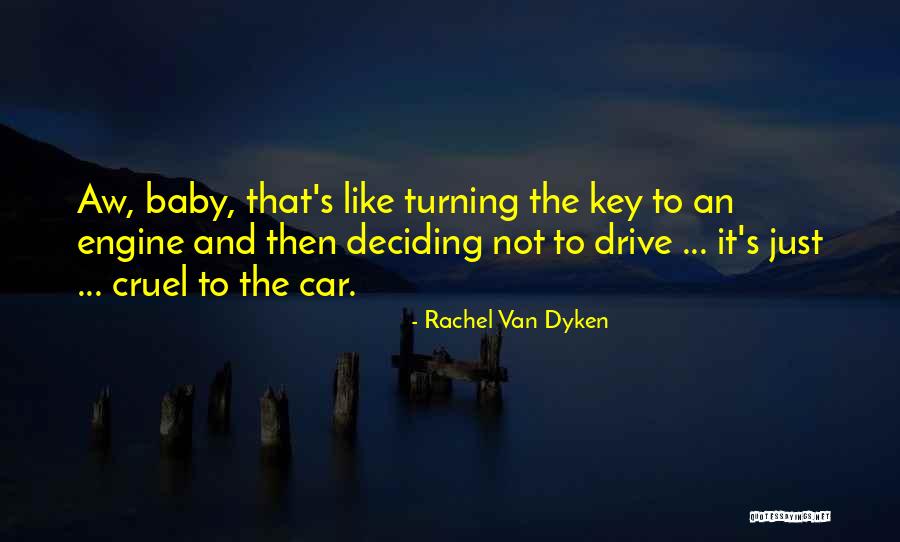 Baby Turning 1 Quotes By Rachel Van Dyken Baby Turning 1 Quotes By Rachel Van Dyken