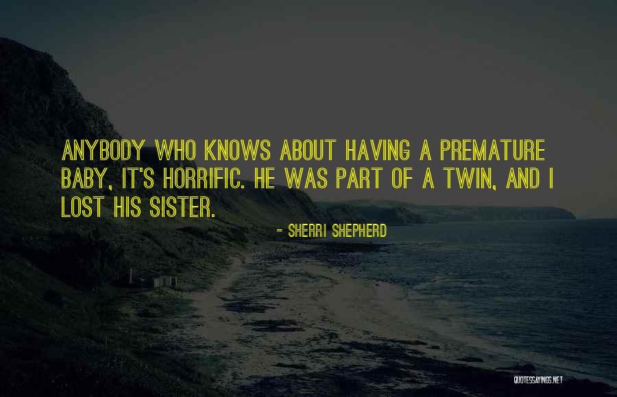 Baby Twin Quotes By Sherri Shepherd Baby Twin Quotes By Sherri Shepherd