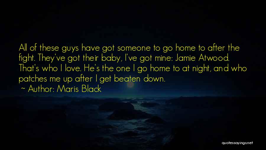 Baby Up All Night Quotes By Maris Black
