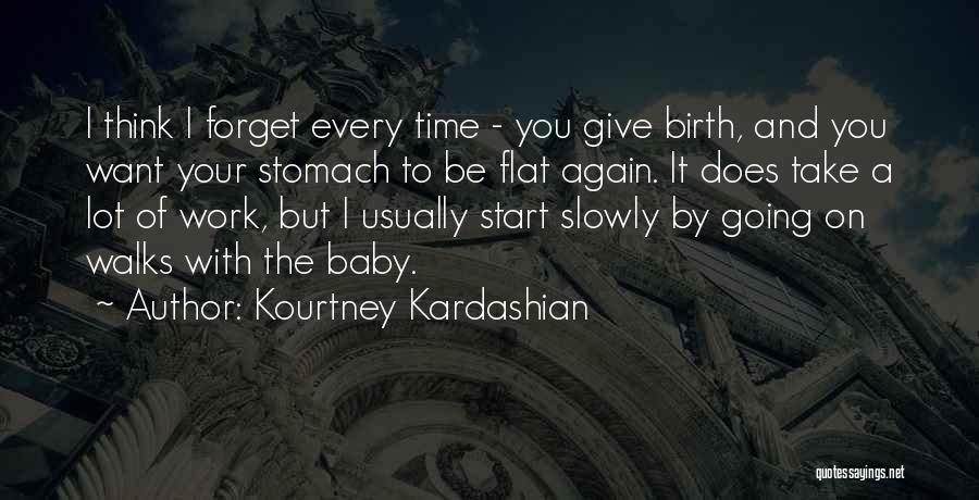 Baby Walks Quotes By Kourtney Kardashian