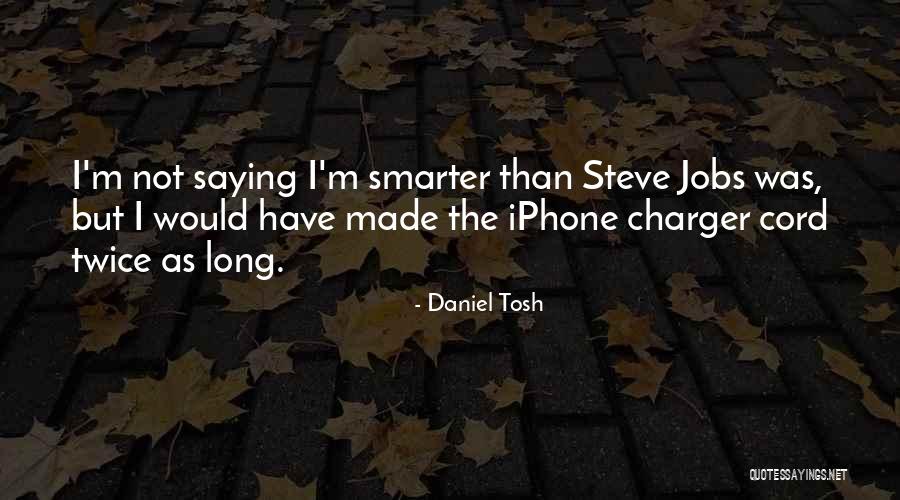 Baby Ward Quotes By Daniel Tosh Baby Ward Quotes By Daniel Tosh