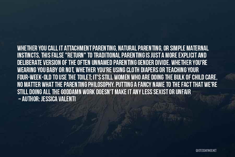 Baby Wearing Quotes By Jessica Valenti