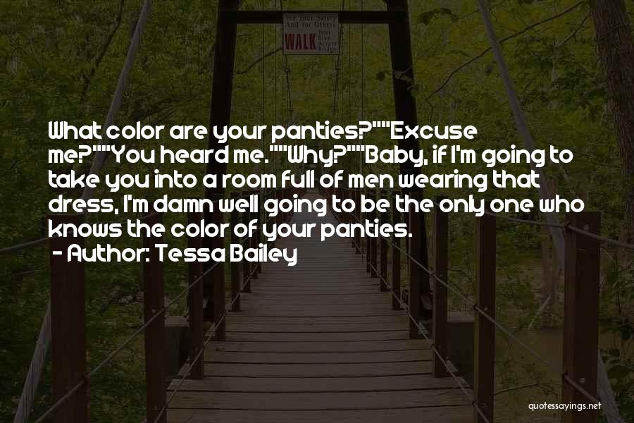 Baby Wearing Quotes By Tessa Bailey