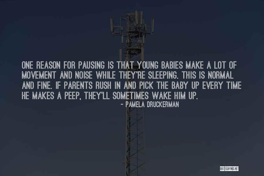 Baby While Sleeping Quotes By Pamela Druckerman Baby While Sleeping Quotes By Pamela Druckerman