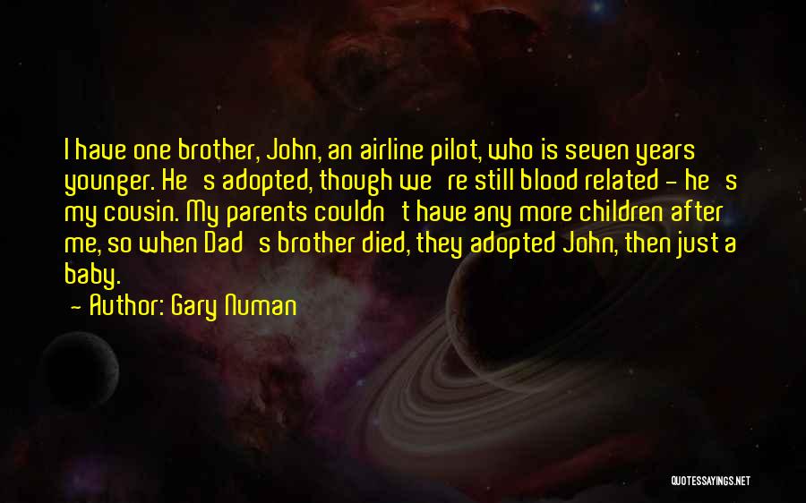 Baby Who Have Died Quotes By Gary Numan