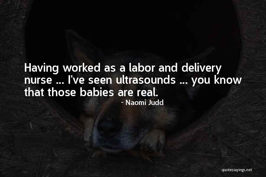 Baby Will Only Nurse Quotes By Naomi Judd Baby Will Only Nurse Quotes By Naomi Judd