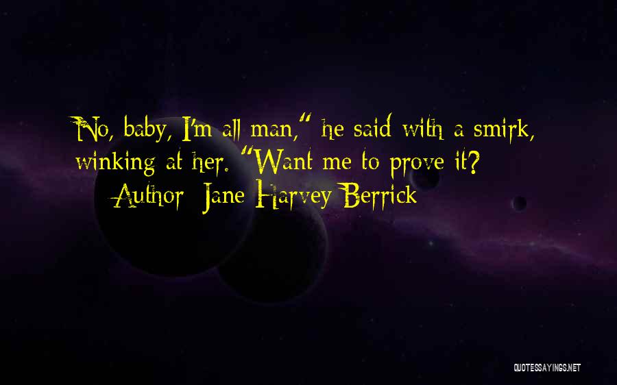 Baby Winking Quotes By Jane Harvey-Berrick