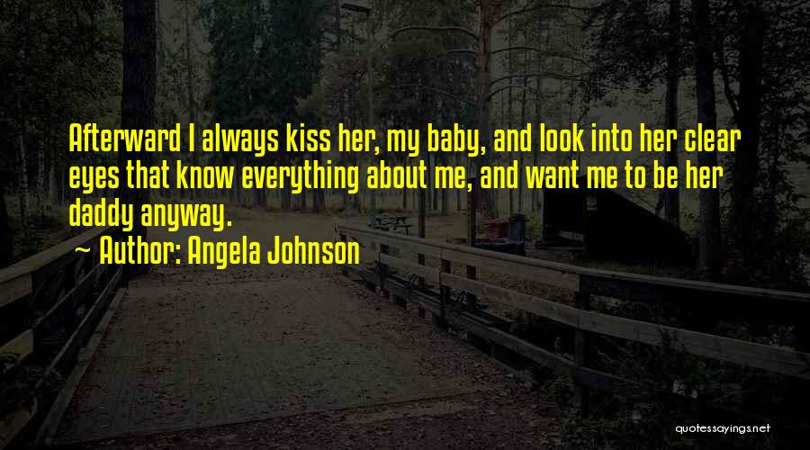 Baby With Daddy Quotes By Angela Johnson