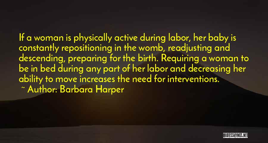 Baby Womb Quotes By Barbara Harper