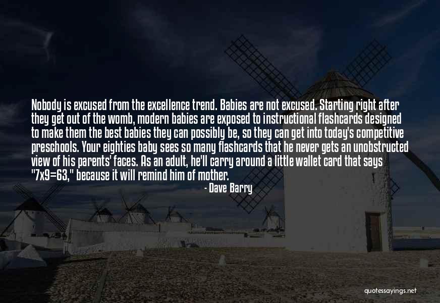 Baby Womb Quotes By Dave Barry Baby Womb Quotes By Dave Barry
