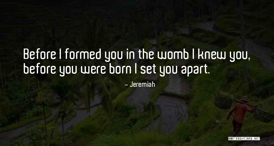 Baby Womb Quotes By Jeremiah