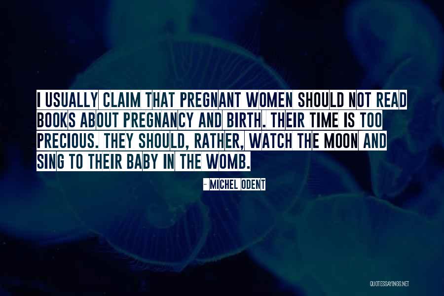 Baby Womb Quotes By Michel Odent Baby Womb Quotes By Michel Odent