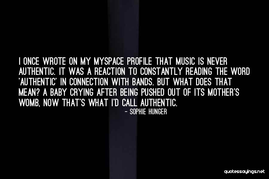 Baby Womb Quotes By Sophie Hunger Baby Womb Quotes By Sophie Hunger