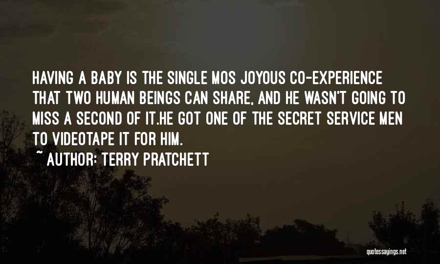 Baby You'll Miss Me Quotes By Terry Pratchett