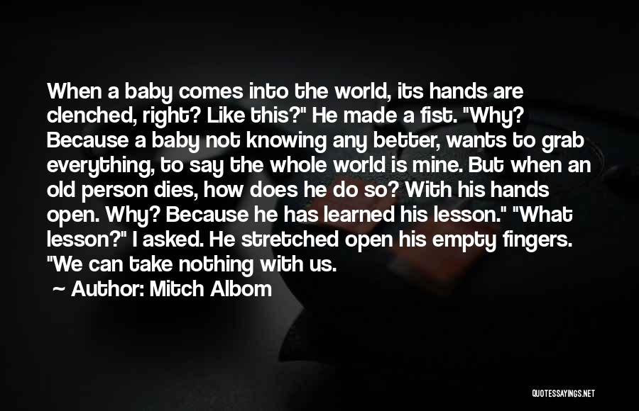 Baby Your My World Quotes By Mitch Albom