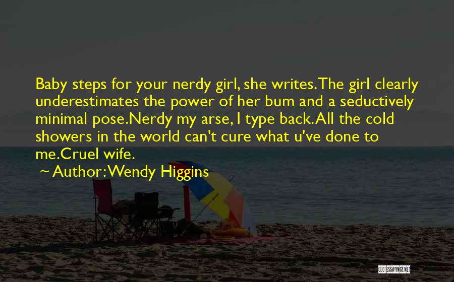 Baby Your My World Quotes By Wendy Higgins