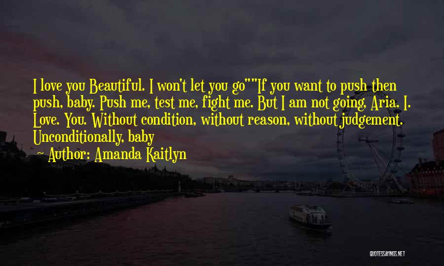 Baby You're Beautiful Quotes By Amanda Kaitlyn