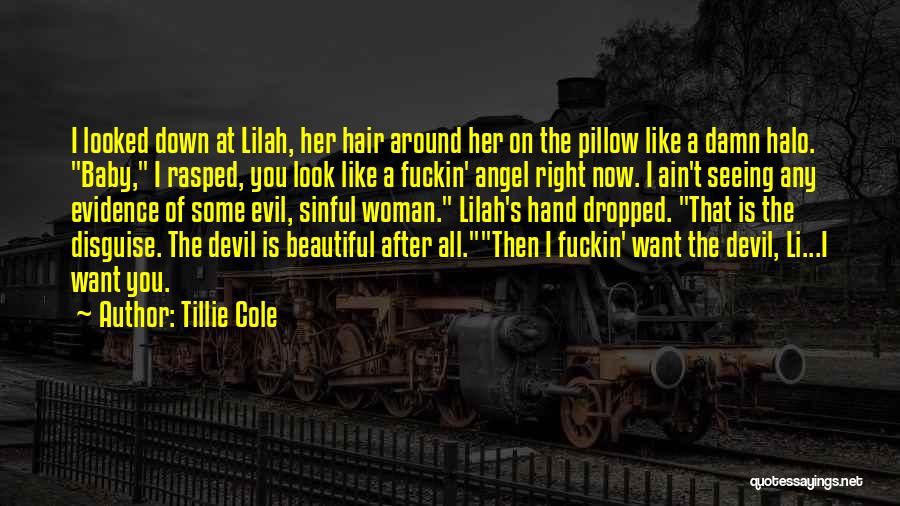 Baby You're Beautiful Quotes By Tillie Cole