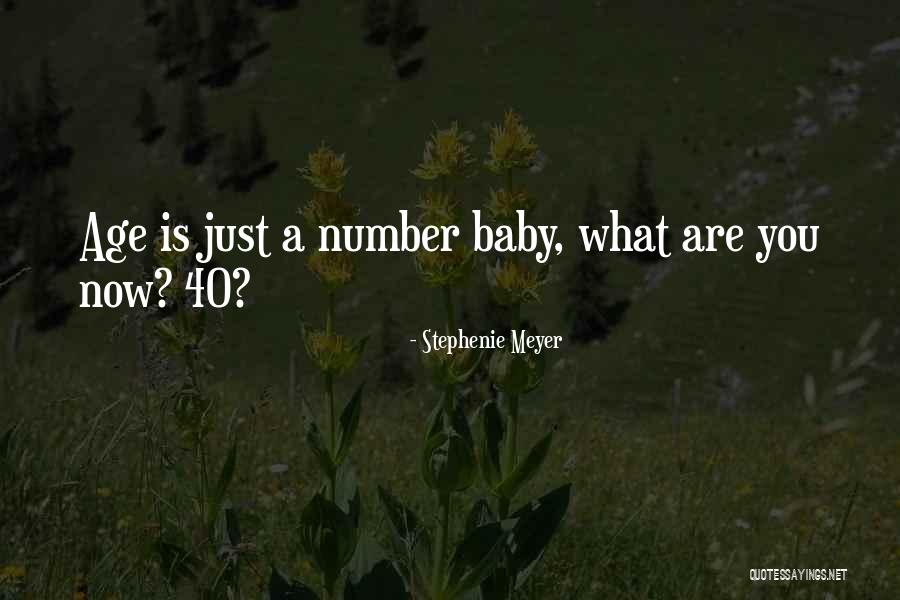 Baby You're My Number One Quotes By Stephenie Meyer Baby You're My Number One Quotes By Stephenie Meyer