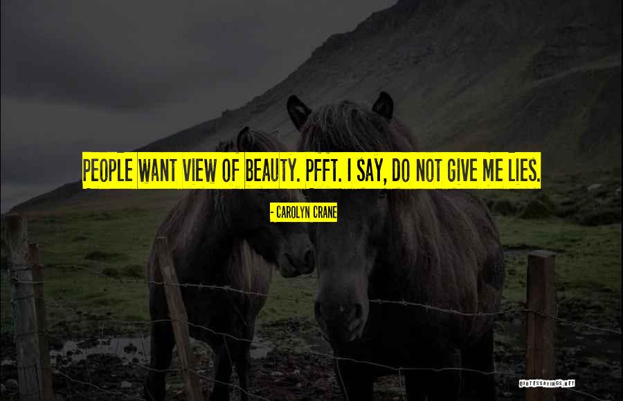 Babyak Forestry Quotes By Carolyn Crane Babyak Forestry Quotes By Carolyn Crane