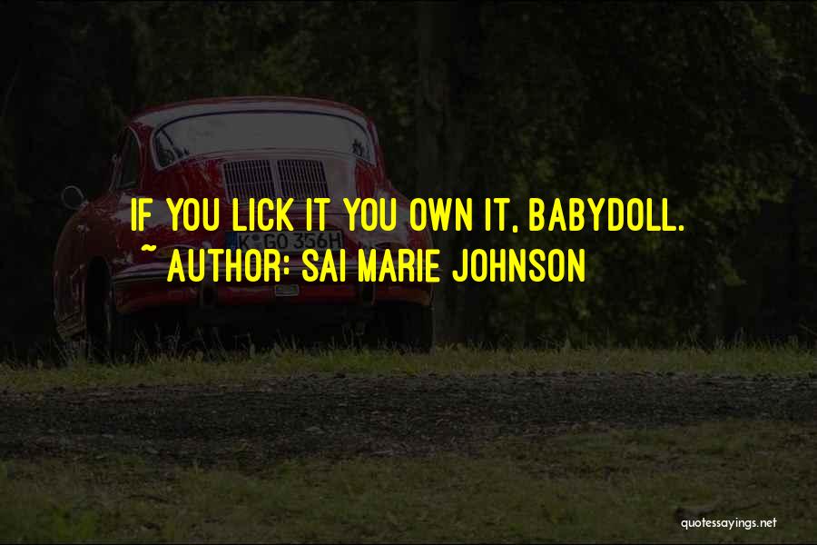 Babydoll Quotes By Sai Marie Johnson