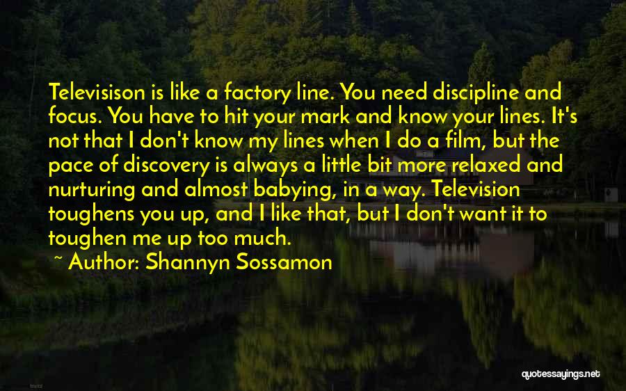 Babying Someone Quotes By Shannyn Sossamon