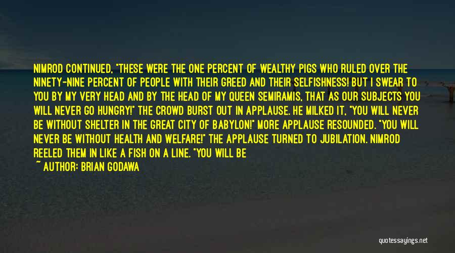 Babylon 5 Quotes By Brian Godawa