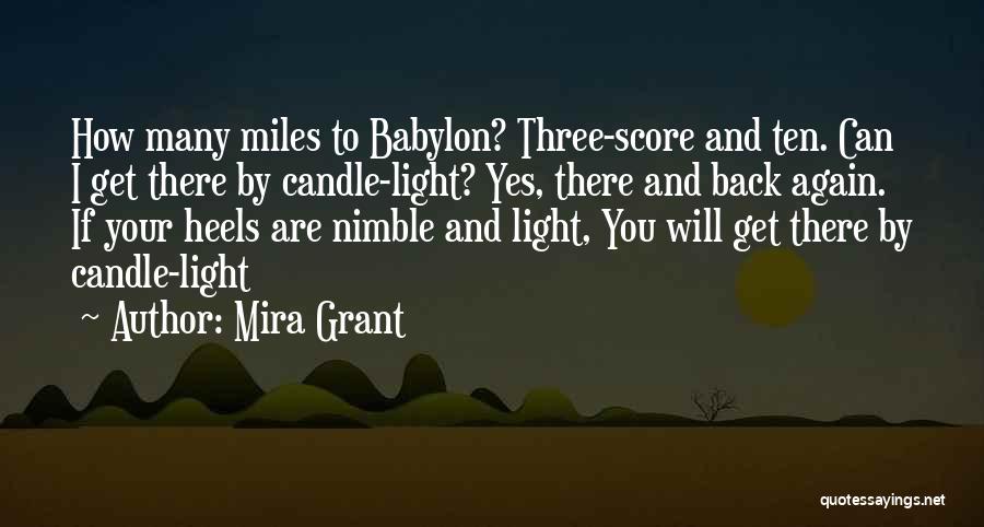 Babylon 5 Quotes By Mira Grant