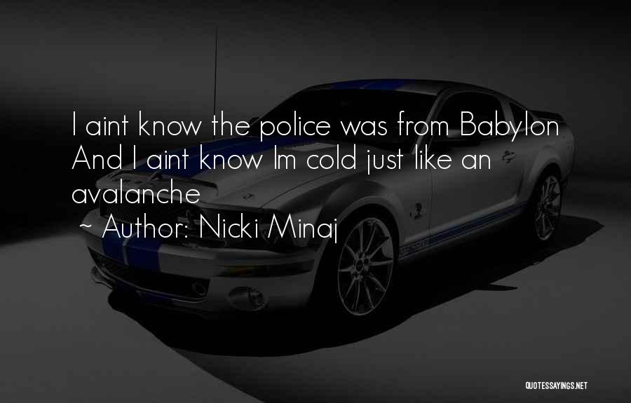 Babylon 5 Quotes By Nicki Minaj