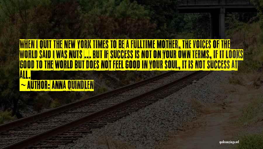 Babylon 5 Technomage Quotes By Anna Quindlen