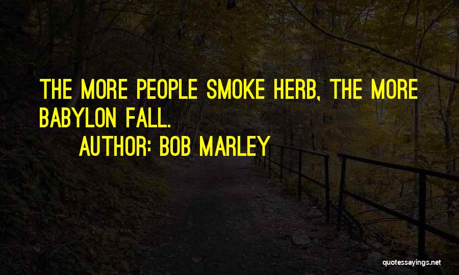 Babylon Quotes By Bob Marley