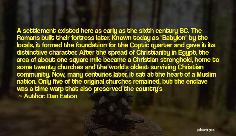 Babylon Quotes By Dan Eaton