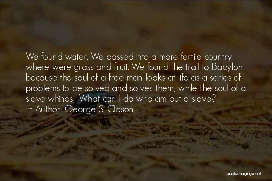 Babylon Quotes By George S. Clason