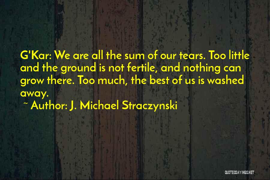 Babylon Quotes By J. Michael Straczynski