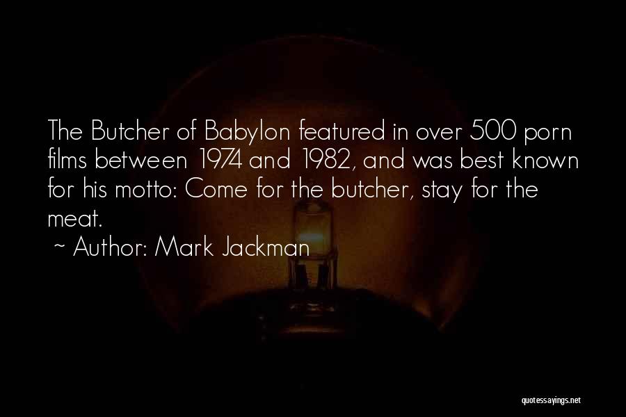 Babylon Quotes By Mark Jackman