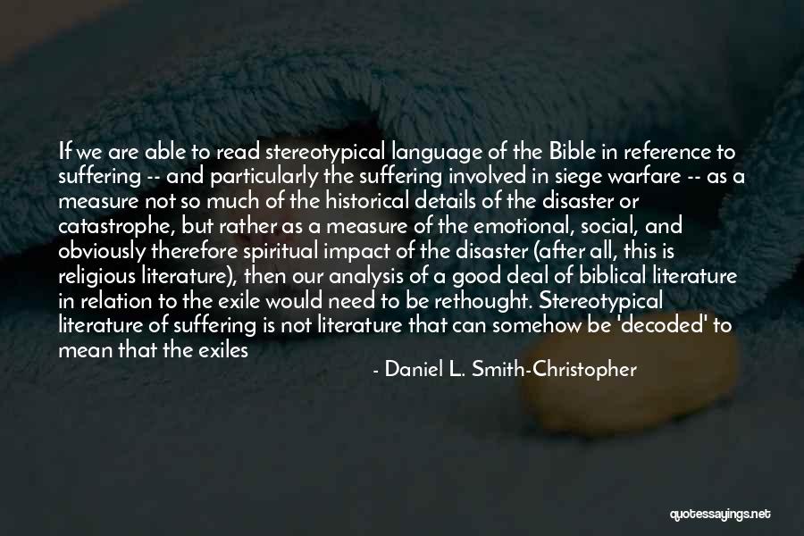 Babylonian Quotes By Daniel L. Smith-Christopher Babylonian Quotes By Daniel L. Smith-Christopher