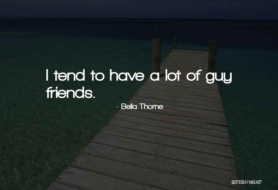 Babylonica Quotes By Bella Thorne