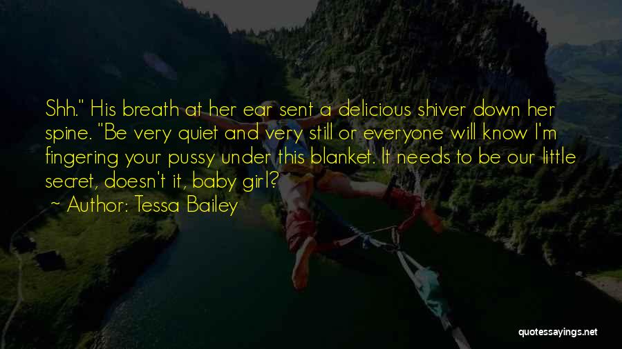 Baby's Breath Quotes By Tessa Bailey