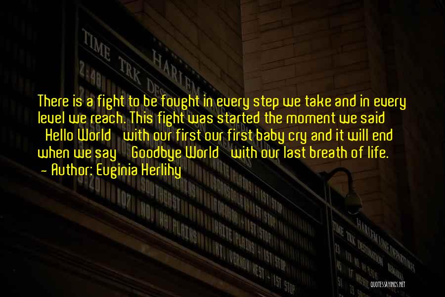 Baby's First Cry Quotes By Euginia Herlihy