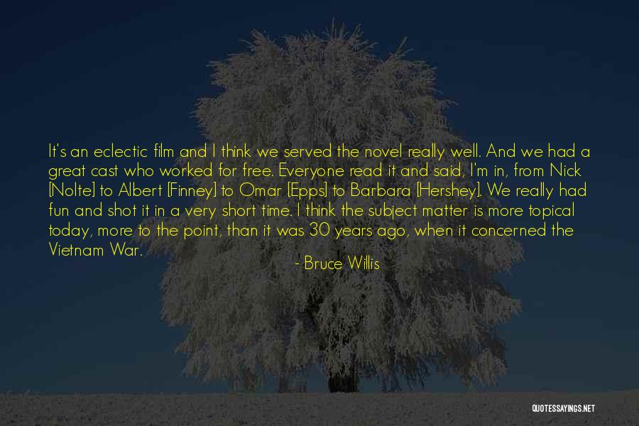 Babysat By Someone Younger Quotes By Bruce Willis Babysat By Someone Younger Quotes By Bruce Willis