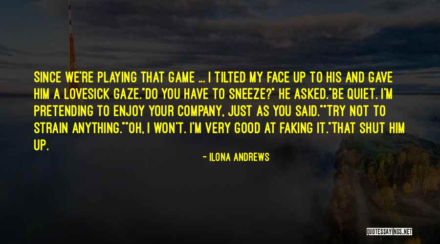 Babyshambles Lyrics Quotes By Ilona Andrews Babyshambles Lyrics Quotes By Ilona Andrews