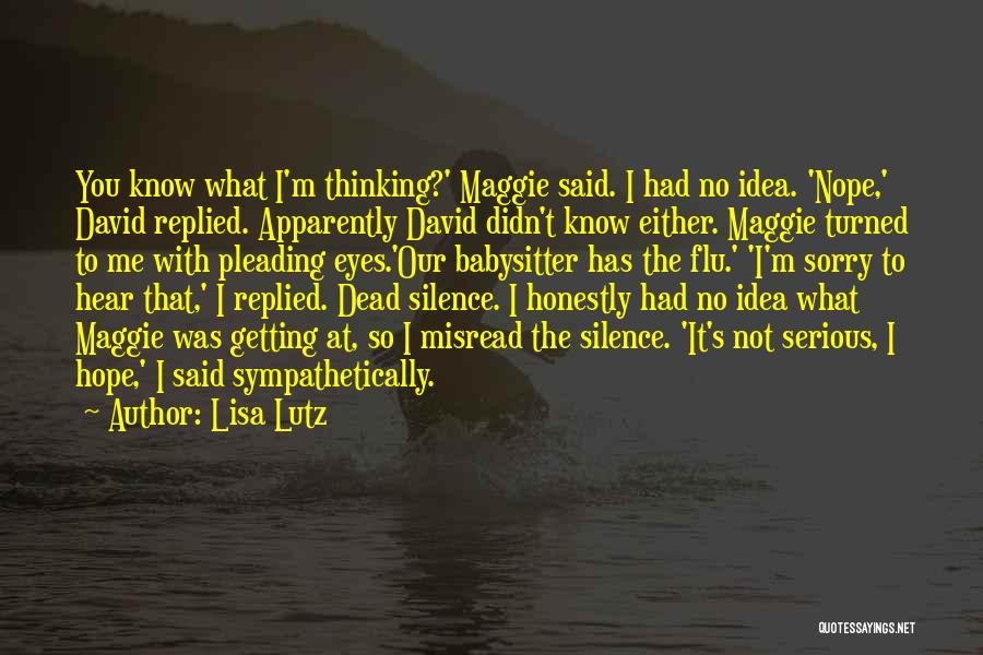 Babysitter Quotes By Lisa Lutz