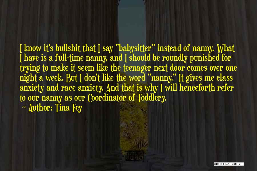 Babysitter Quotes By Tina Fey