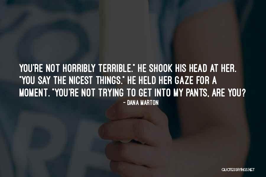 Babytown Reseda Quotes By Dana Marton Babytown Reseda Quotes By Dana Marton